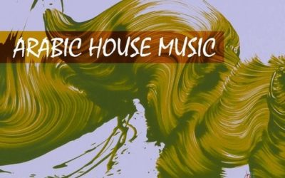 ARABIC HOUSE MUSIC